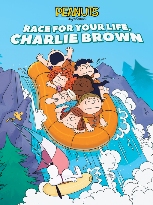 Title details for Race for Your Life, Charlie Brown! by Charles M. Schulz - Available